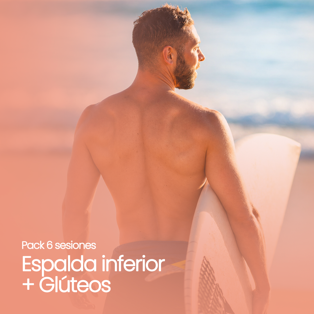 Pack 6 Sesiones Depilación Láser Espalda baja + Glúteos